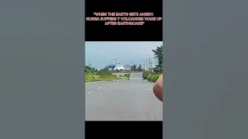 When The Earth Gets Angry Russia Suffers 7 Volcanoes Wake Up After Earthquake 