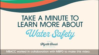 Learn About Water Safety in Myrtle Beach