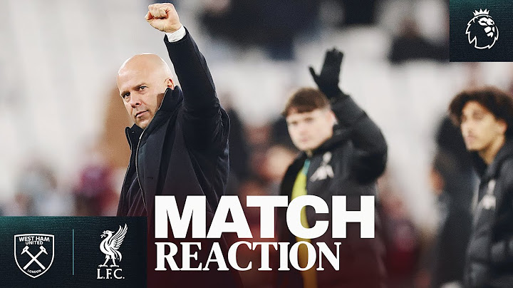 Slot's Reaction: Five Goal scorers, New Salah Record | West Ham 0-5 Liverpool