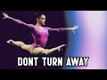 Gymnastics II Don&#39;t turn away