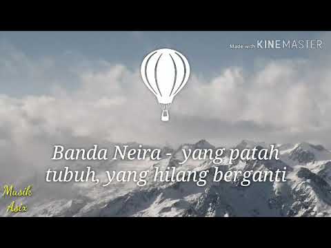 Banda Neira - yang patah tumbuh yang hilang berganti(lirik) - YouTube