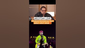 Shankar Mahadevan Ji Talk About Arijit Singh 🥰❤️ #shorts #arijitsingh #arijitsinghconcert