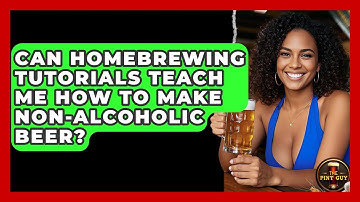 Can Homebrewing Tutorials Teach Me How to Make Non-Alcoholic Beer? | The Pint Guy