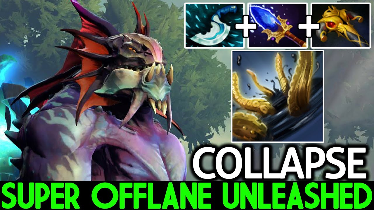 COLLAPSE [Slardar] Super Offlane Unleashed Burtal Bash Damage Dota 2