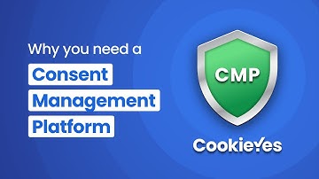 Why Your Business Needs a Consent Management Platform (CMP)?