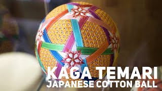 KAGA TEMARI - Traditional Weaving Techniques Passed Down from Generations of Mothers and Daughters-