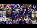 the story of betty & archie [s1-s4]