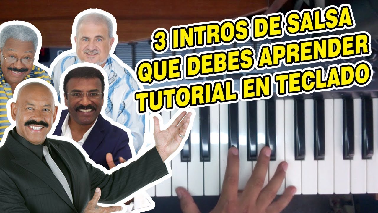3 INTROS DE SALSA (TUTORIAL EN TECLADO)