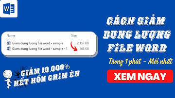 [Hướng dẫn sử dụng Word] – Cách giảm dung lượng file Word