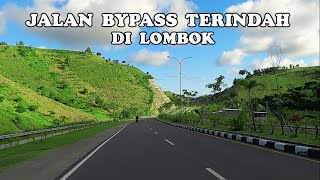 Bypass BIL Mandalika Lombok : Jalan Bypass terindah dari Bandara Internasional Lombok ke Mandalika