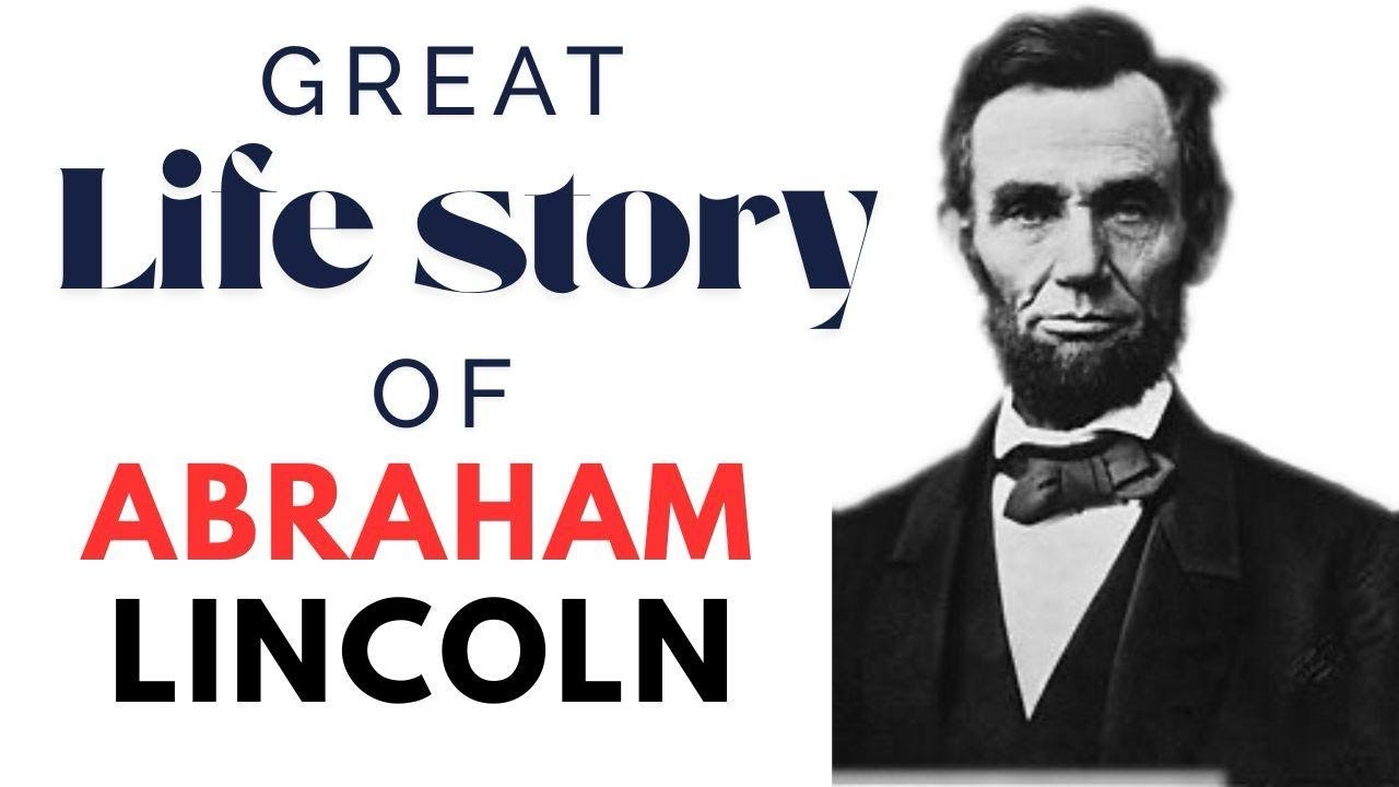 Abraham Lincoln Life Story in Simple English | Learn English Through Biography | Speaking,Listening.
