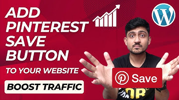 How To Add Pinterest Save Button On Wordpress Website To Get Free Traffic