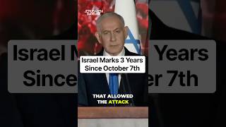 Israel Marks 3 Years Since October 7