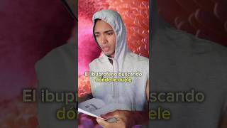 El ibuprofeno  buscando donde le duele 😅 #shorts #humor #comedia