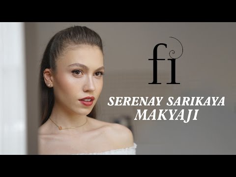 Fi Dizisi Duru Günlük Makyajı | Serenay Sarıkaya