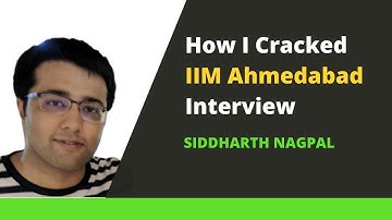 HOW to CRACK IIM interviews | IIM Ahmedabad Interview experience