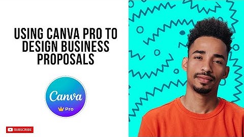 Using Canva Pro To Design Business Proposals In 2025 (Step-by-Step Guide)
