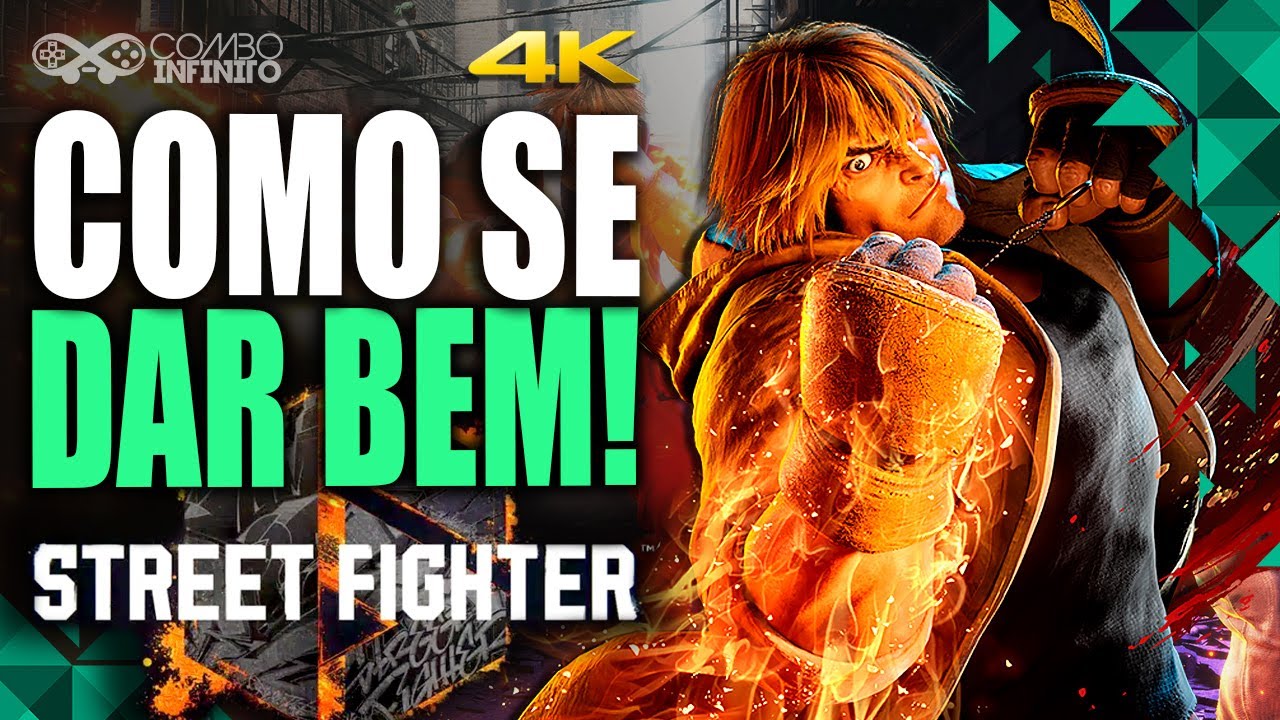 SAIBA COMO JOGAR Street Fighter 6! Dicas VALIOSAS para se dar BEM!