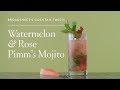 Broadsheets cocktail twists watermelon  rose pimms mojito