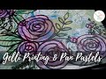 Gelli Printing and Pan Pastels- A Match Made in Heaven | Wild Whisper Designs