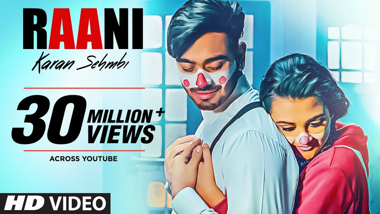 Karan Sehmbi Raani Official Video  Rox A  Ricky  Tru Makers  Latest Punjabi Songs 2018