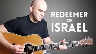 Redeemer of Israel - Mormon Guitar chords