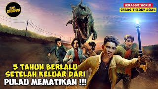 ‼️ Alur Cerita Film JURASSIC WORLD CHAOS THEORY 2024 SEASON 1 PART 1