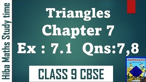 Cbse 9th maths chapter 7 exercise 7.1 question 7 - 8 triangles Cbse maths solutions