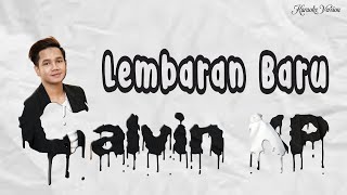CALVIN Aprilian - LEMBARAN BARU (Karaoke Version)
