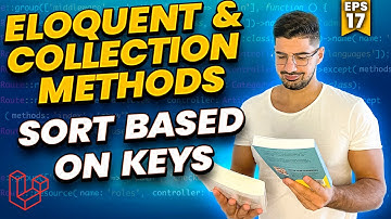 4 Must Know Methods to Sort Your Collections by Keys - Mastering Eloquent & Collection Methods