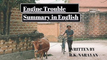 The ENGINE TROUBLE Summary in English- Written by R.K. Narayan + link to Audiobooks