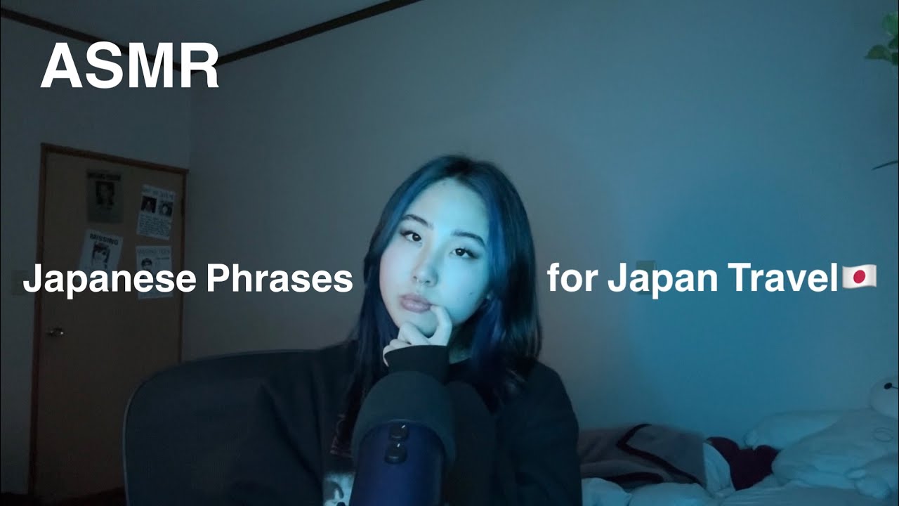 ASMR JAPANESE PHRASES YOU NEED WHEN TRAVELING IN JAPAN🇯🇵