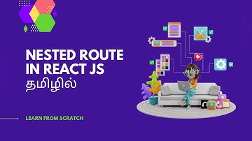 Nested route in React Js || Tamil