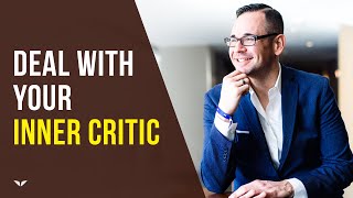 How To Deal With Your Inner Critic Jason Goldberg