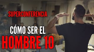 👑 Cómo Ser UN HOMBRE 10 Y Dominar TODAS LAS ÁREAS De Tu Vida 👑