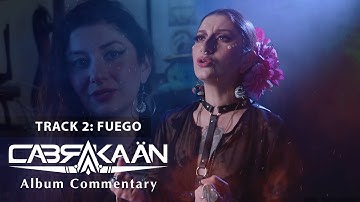 Aztlán Track Commentary - Track 2: Fuego