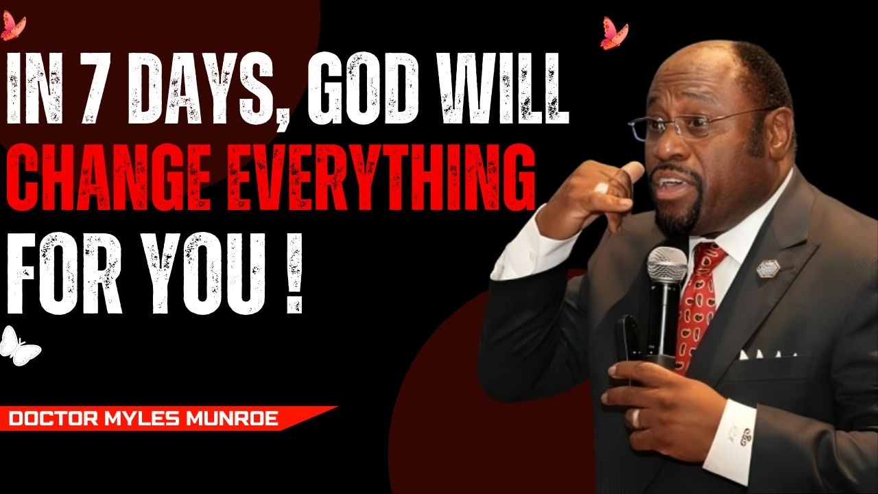 The Next 7 Days Will Change Your Life – A Divine #LifeChange,|| BEST MOTIVATIONAL SPEECH BY DR.MYLES
