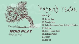 Kumpulan Lagu Payung Teduh Terpopuler | Lagu Santai Terbaik untuk Menemani Harimu yang tenang #fyp 