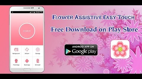 Video Introduction How to use Flower Assistive Easy Touch by Cam-Technology