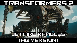 Transformers: Revenge of the Fallen - Jetfire Rambles The Plot (Film Version & Original Score Mix)