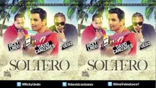 Video thumbnail of "Soltero David Cañizares Feat Fuego y Ricky Lindo.m4v"