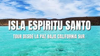 ISLA ESPIRITU SANTO  tour desde LA PAZ BAJA CALIFORNIA SUR BCS | ¿Qué hacer en LA PAZ BCS?