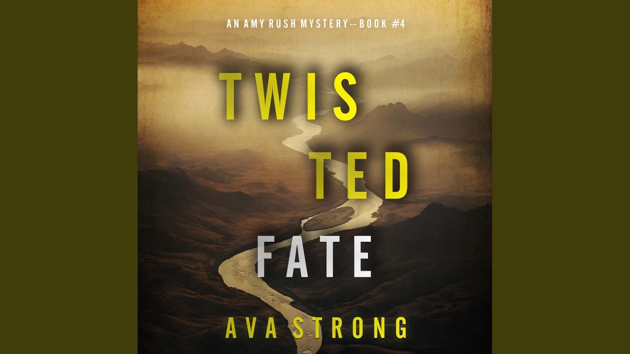 Chapter 01 - Twisted Fate (An Amy Rush Suspense Thriller—Book 4)