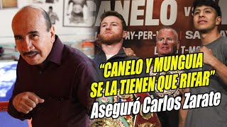 Carlos Zarate ESPERA QUE CANELO Y MUNGUIA NO DEFRAUDEN