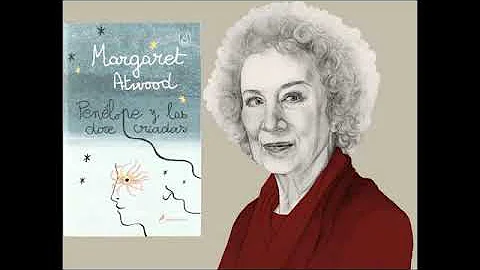 Margaret Atwood - Penlope y las doce criadas (Audi...