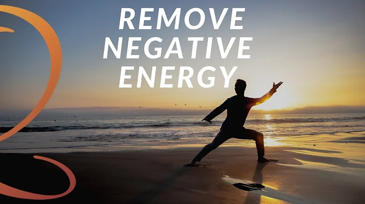How to Remove Negative Energy and Clear Energy Blo...