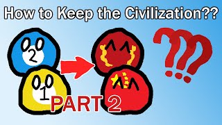 How to Build a Civilization (Part 2) - Culture