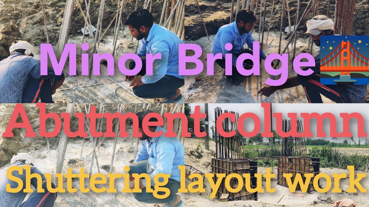 Abutment column की shuttering layout kese dete hai at site par full ...
