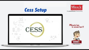 Cess Setup and Entry in Miracle Accounting Software