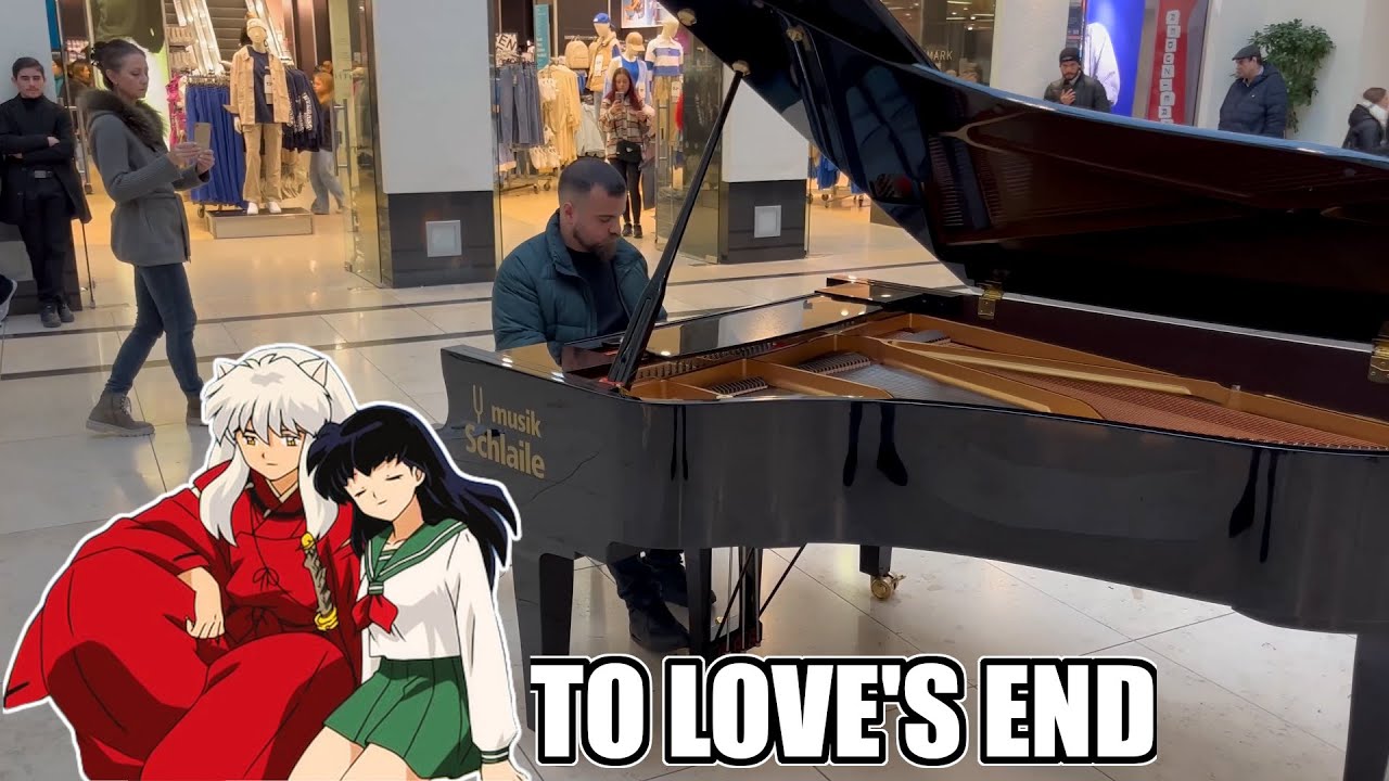 TO LOVE'S END (Inuyasha) on a public PIANO TO LOVE'S END (Inuyasha) on a public PIANO